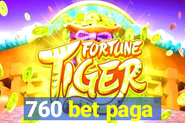 760 bet paga